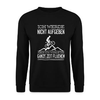 Lustiger Radfahrer Spruch Fahrrad Lustige Sprüche - Unisex Pullover - Schwarz - Vorne - Alina (178cm) & Michal (187cm)