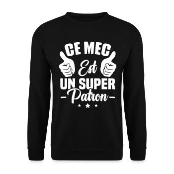 Ce mec est un super patron - Sweat-shirt Unisexe - noir - Devant - Alina (178cm) & Michal (187cm)