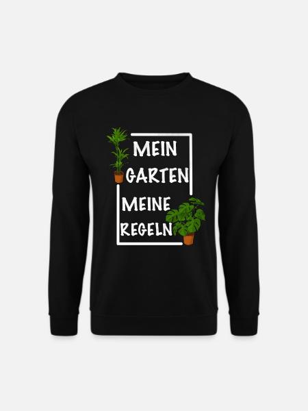 Mein Garten meine Regeln - Unisex Pullover - Schwarz