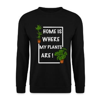 La maison est l’endroit où se trouvent mes plantes - Sweat-shirt Unisexe - noir - Devant - Alina (178cm) & Michal (187cm)