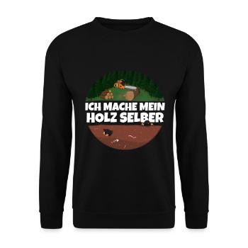 Ich mache mein Holz selber Kettensäge - Unisex Pullover - Schwarz - Vorne - Alina (178cm) & Michal (187cm)