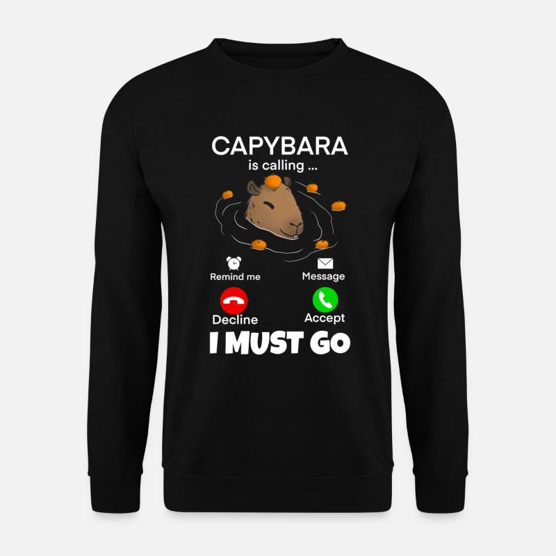 Capybara telefonieren ich muss gehen - Unisex Pullover - Schwarz
