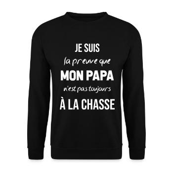 La preuve que mon papa pas toujours chasse - Sweat-shirt Unisexe - noir - Devant - Alina (178cm) & Michal (187cm)