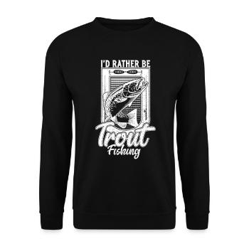 Ich wäre lieber Forellenfischen lustiger Fischer - Unisex Pullover - Schwarz - Vorne - Alina (178cm) & Michal (187cm)