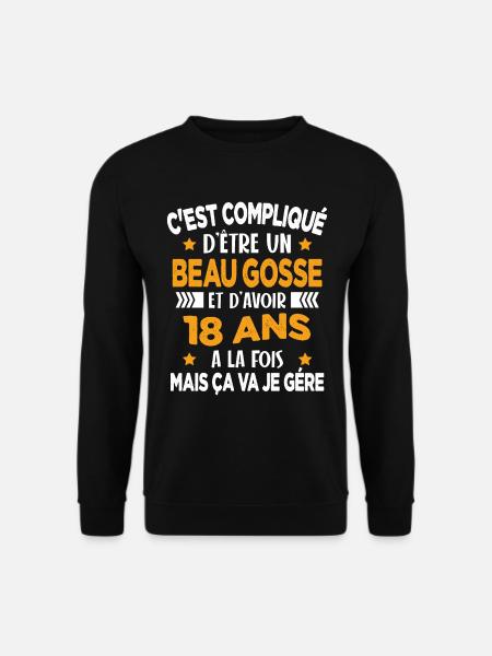 Beau Gosse et D'avoir 18 Ans Cadeau d'anniversaire - Sweat-shirt Unisexe - noir