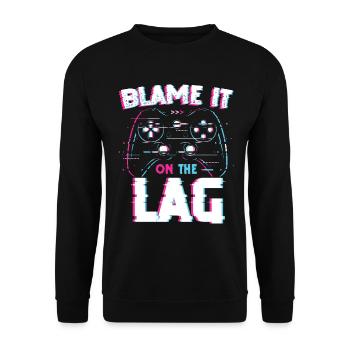 Funny Gaming Blame It On The Lag Video Game Gamer - Unisex Sweatshirt - black - Front - Alina (178cm) & Michal (187cm)