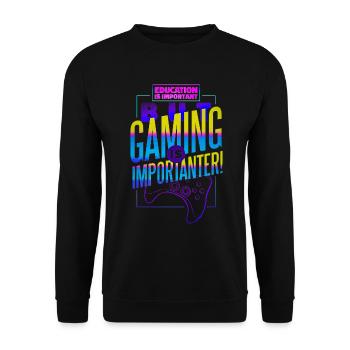 Education Is Important But Gaming Is Importanter - Unisex Sweatshirt - black - Front - Alina (178cm) & Michal (187cm)