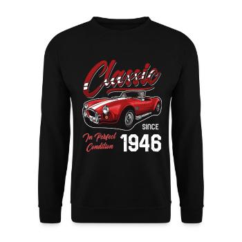 I'm Not Old I'm Classic Car Vintage Born In 1946 - Unisex Sweatshirt - black - Front - Alina (178cm) & Michal (187cm)