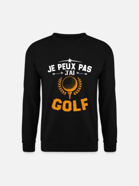 Je Peux Pas J'ai Golf Cadeau Pour Joueur De Golf - Sweat-shirt Unisexe - noir