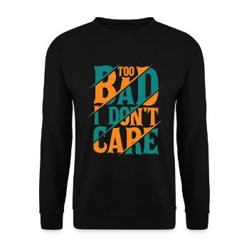 Dommage que je m’en fiche - Drôle de dicton - Sweat-shirt Unisexe - noir - Devant - Alina (178cm) & Michal (187cm)