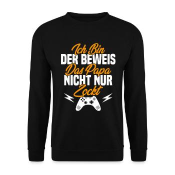 Ich Bin der Beweis das Papa Nicht nur zockt - Unisex Pullover - Schwarz - Vorne - Alina (178cm) & Michal (187cm)