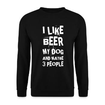 I Like Beer My Dog And Maybe 3 People Lovers - Unisex Sweatshirt - black - Front - Alina (178cm) & Michal (187cm)