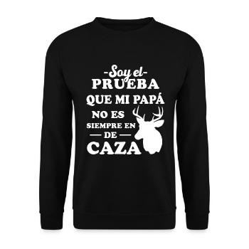 Preuve que mon père ne chasse pas toujours - Sweat-shirt Unisexe - noir - Devant - Alina (178cm) & Michal (187cm)