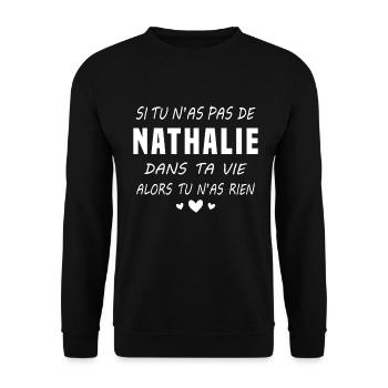 Nathalie dans ta vie Cadeau Humour - Sweat-shirt Unisexe - noir - Devant - Alina (178cm) & Michal (187cm)