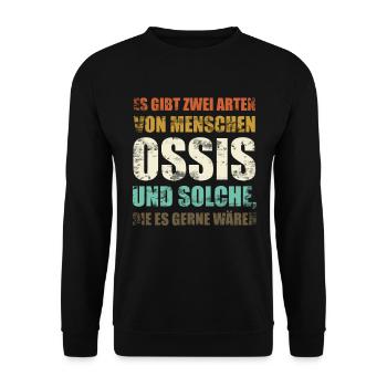 Zwei Arten von Menschen Ossis DDR Ostdeutschland - Unisex Pullover - Schwarz - Vorne - Alina (178cm) & Michal (187cm)