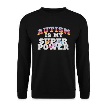 Autism Is My Superpower Autism Is Superhero - Unisex Sweatshirt - black - Front - Alina (178cm) & Michal (187cm)