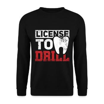 License Drill Funny Dentist Dental Assistant Teeth - Unisex Sweatshirt - black - Front - Alina (178cm) & Michal (187cm)
