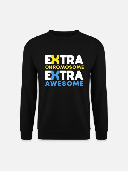 Extra Chromosome Extra Awesome Down Syndrome Aware - Unisex Pullover - Schwarz