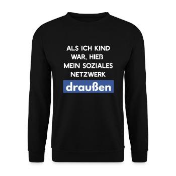 Lustiges Soziales Netzwerk Hieß Draußen Spruch - Unisex Pullover - Schwarz - Vorne - Alina (178cm) & Michal (187cm)