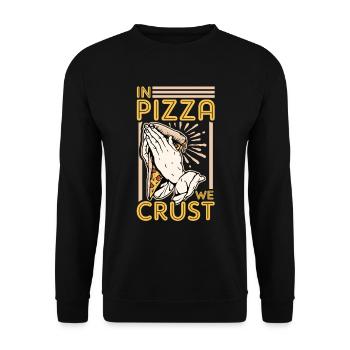 In Pizza We Crust Funny Pizza Pun - Unisex Sweatshirt - black - Front - Alina (178cm) & Michal (187cm)