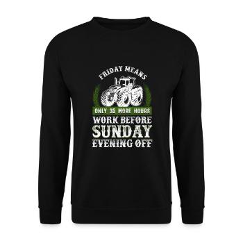 Vendredi Plus d'heures de travail avant dimanche Fermier - Sweat-shirt Unisexe - noir - Devant - Alina (178cm) & Michal (187cm)