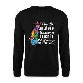 Je joue du ukulélé parce que je l'aime Ukulele Playe - Sweat-shirt Unisexe - noir - Devant - Alina (178cm) & Michal (187cm)