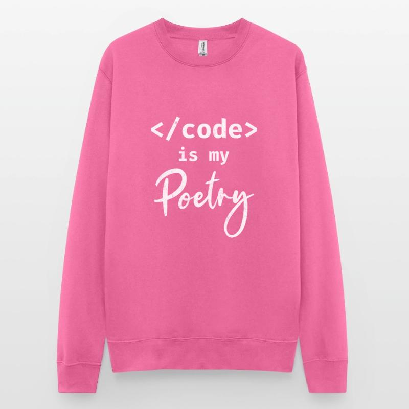 Code Is My Poetry Programmer Coding Unisex Sweatshirt
