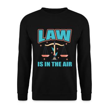 Law Is In The Air | Lawyer Law Student Gift - Unisex Sweatshirt - black - Front - Alina (178cm) & Michal (187cm)