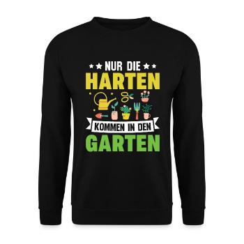 Nur die Harten kommen in den Garten | Gärtner - Unisex Pullover - Schwarz - Vorne - Alina (178cm) & Michal (187cm)