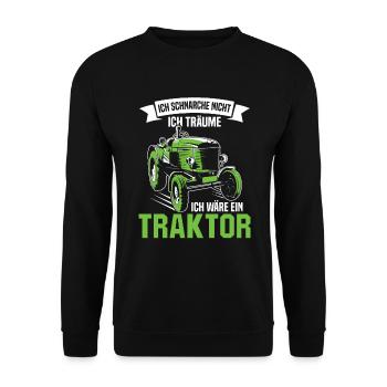 Ich schnarche nicht träume ich wäre ein Traktor - Unisex Pullover - Schwarz - Vorne - Alina (178cm) & Michal (187cm)