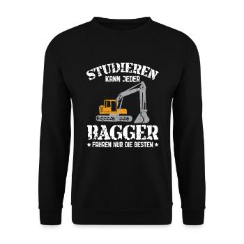 Studieren kann jeder Bagger fahren nur die besten - Unisex Pullover - Schwarz - Vorne - Alina (178cm) & Michal (187cm)