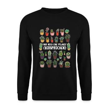 Nur noch eine Pflanze | Lustiges Gärtner Geschenk - Unisex Pullover - Schwarz - Vorne - Alina (178cm) & Michal (187cm)