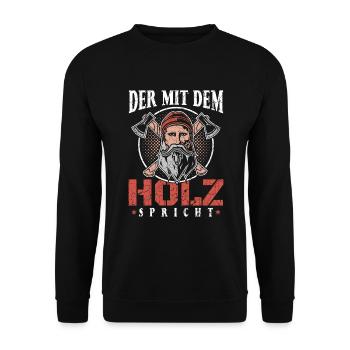 Der mit dem Holz spricht | Holzfäller Holz machen - Unisex Pullover - Schwarz - Vorne - Alina (178cm) & Michal (187cm)