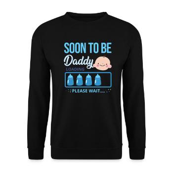Dad To Be Soon To Be Daddy Loading - Unisex Pullover - Schwarz - Vorne - Alina (178cm) & Michal (187cm)