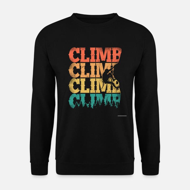 Rock Climbing Climber Climb Climb - Unisex Pullover - Schwarz