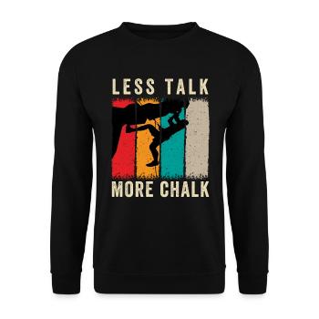 Rock Climbing Climber Less Talk - Sweat-shirt Unisexe - noir - Devant - Alina (178cm) & Michal (187cm)