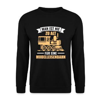 Man ist nie zu alt für eine Modelleisenbahn - Unisex Pullover - Schwarz - Vorne - Alina (178cm) & Michal (187cm)