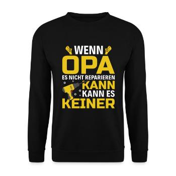Wenn Opa es nicht reparieren kann Großvater - Unisex Pullover - Schwarz - Vorne - Alina (178cm) & Michal (187cm)