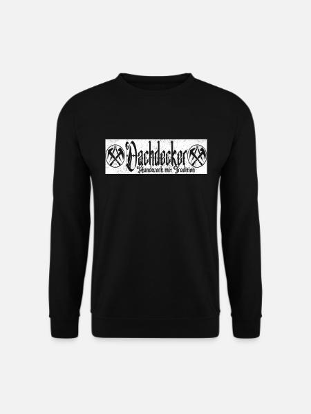 Dachdeckermeister Dachdecker Handwerk Tradition - Unisex Pullover - Schwarz