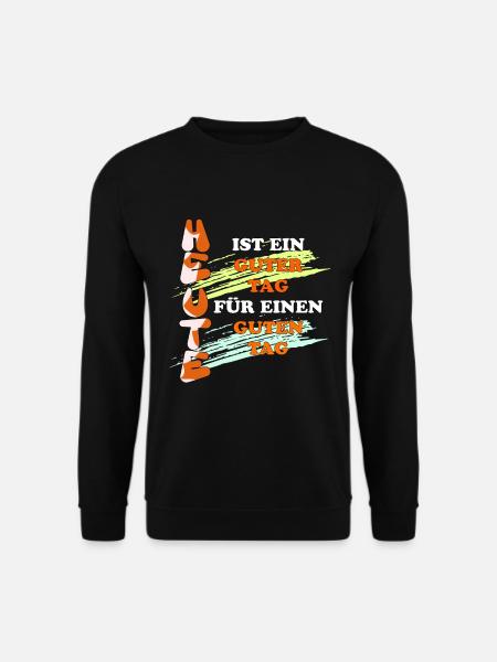 Einer schöner Tag für einen schönen Tag - Unisex Pullover - Schwarz