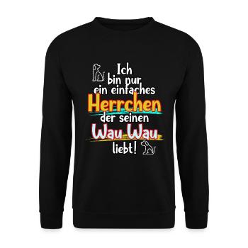 Hunde Herrchen Spruch WauWau für Hundebesitzer - Unisex Pullover - Schwarz - Vorne - Alina (178cm) & Michal (187cm)