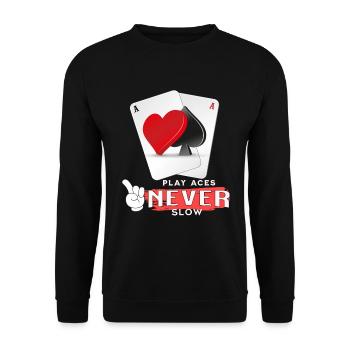 Play Aces never Slow Poker poker - Unisex Sweatshirt - black - Front - Alina (178cm) & Michal (187cm)