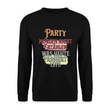 Party Design manchmal möchte man einfach vergessen - Unisex Pullover - Schwarz - Vorne - Alina (178cm) & Michal (187cm)