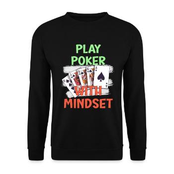Poker Player Play with Mindset Design - Unisex Sweatshirt - black - Front - Alina (178cm) & Michal (187cm)