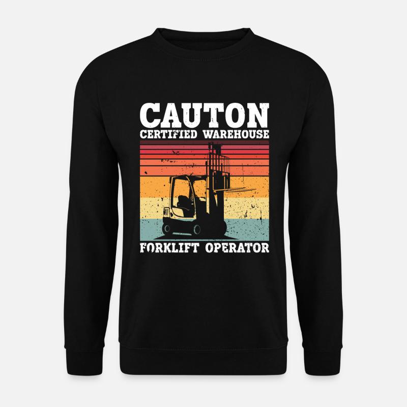 Forklift driver - Unisex Sweatshirt - black