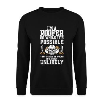 Dachdecker -Dachhäuser Reparaturen - Unisex Pullover - Schwarz - Vorne - Alina (178cm) & Michal (187cm)