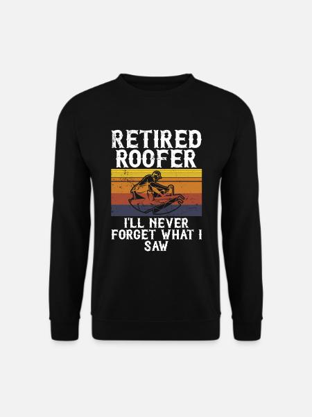Roofer -Roof house repairs - Unisex Sweatshirt - black