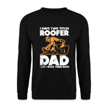 Dachdecker -Dachhäuser Reparaturen - Unisex Pullover - Schwarz - Vorne - Alina (178cm) & Michal (187cm)