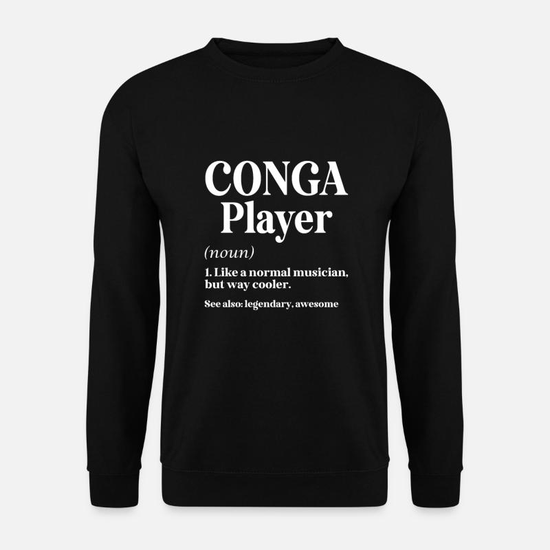 Conga Drum Musician Drumline - Unisex Sweatshirt - black