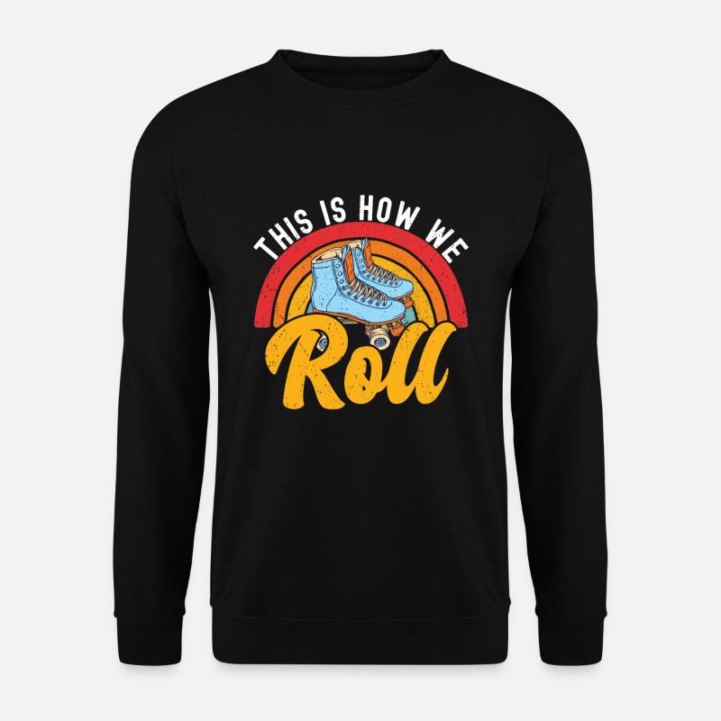 Roller skates - Unisex Sweatshirt - black